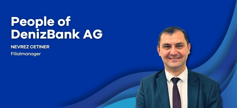 People of DenizBank AG – Nevrez Cetiner
