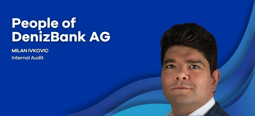 People of DenizBank AG – Milan Ivkovic