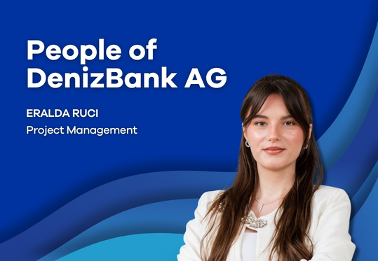 People of DenizBank AG – Eralda Ruci