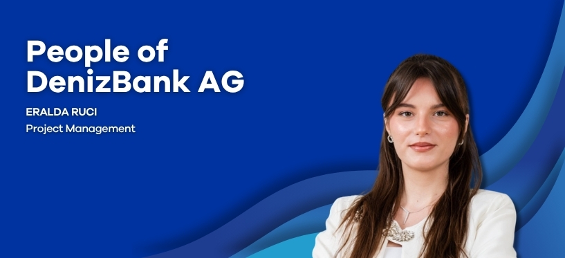 People of DenizBank AG – Eralda Ruci
