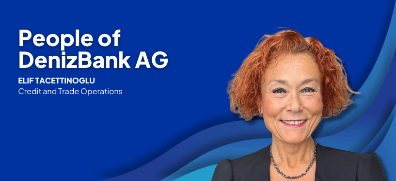 People of DenizBank AG – Elif Tacettinoglu